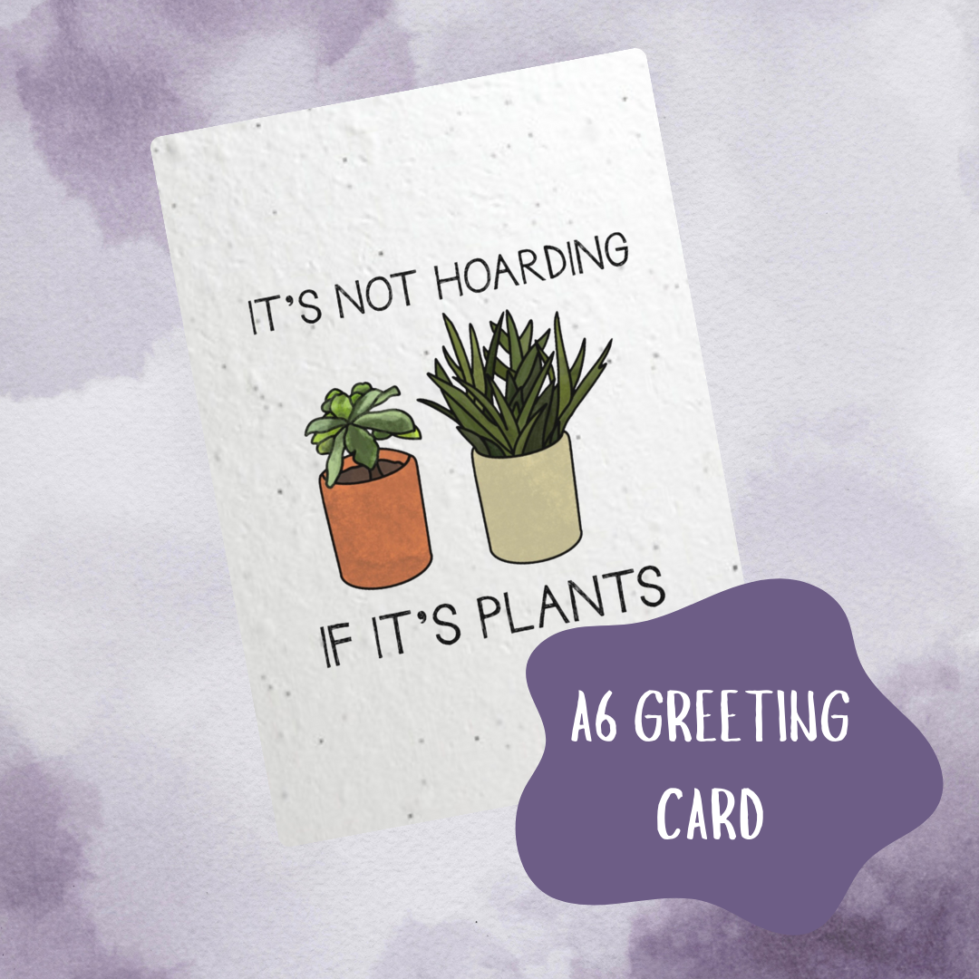 *Plantable* Hoarding Plant Greeting Card